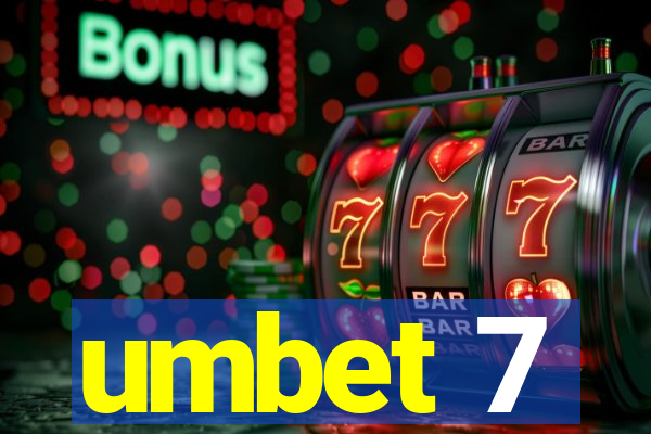 umbet 7